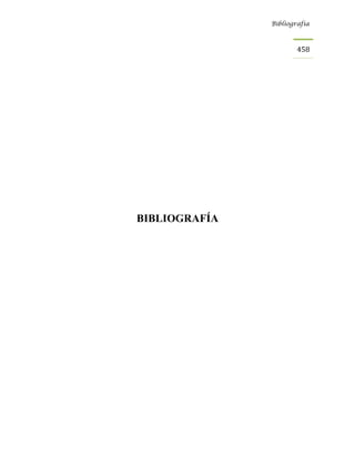 Bibliografía



                       458




BIBLIOGRAFÍA
 