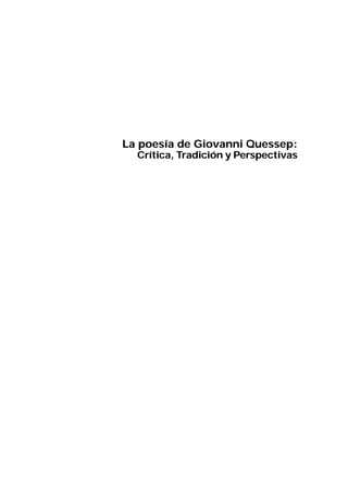 La poesía de Giovanni Quessep:
Crítica, Tradición y Perspectivas
 
