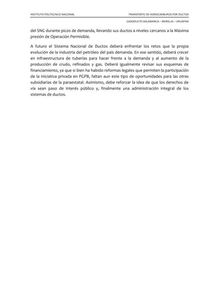 INSTITUTO POLITECNICO NACIONAL TRANSPORTE DE HIDROCARBUROS POR DUCTOS
GASODUCTO SALAMANCA – MORELIA – URUAPAN
Calculo de la TIR.
Continuación…
Continuación…
 