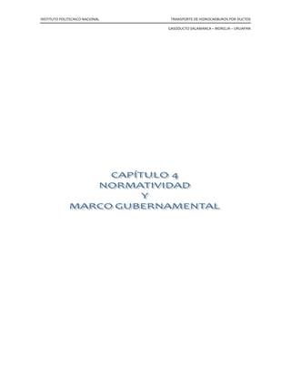 INSTITUTO POLITECNICO NACIONAL TRANSPORTE DE HIDROCARBUROS POR DUCTOS
GASODUCTO SALAMANCA – MORELIA – URUAPAN
 