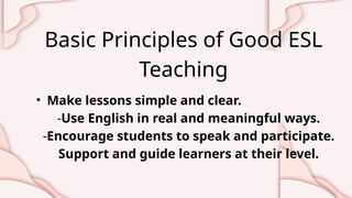 Teaching English as a Second Language TESL | PPTX