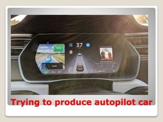 Trying to produce autopilot car
 