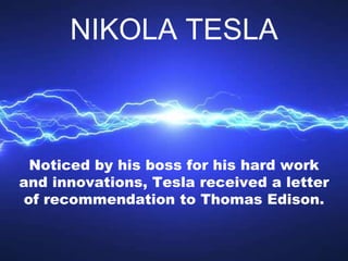 Who Was Nikola Tesla? Why is he important? | PPTX