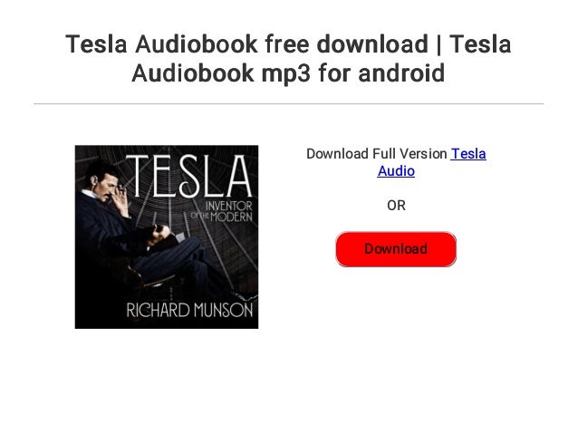 Tesla Audiobook free download | Tesla Audiobook mp3 for android
