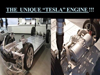 THE UNIQUE “TESLA” ENGINE !!!

 