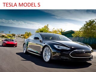 TESLA MODEL S
 