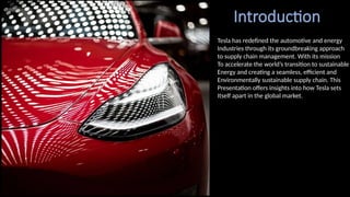 Tesla SCM ppt for supply chai management.pptx