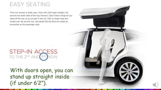 With doors open, you can
stand up straight inside
(if under 6’2”).
 