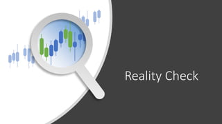 Reality Check
 