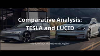 TESLA vs LUCID.pptx comparative analysis | PPTX