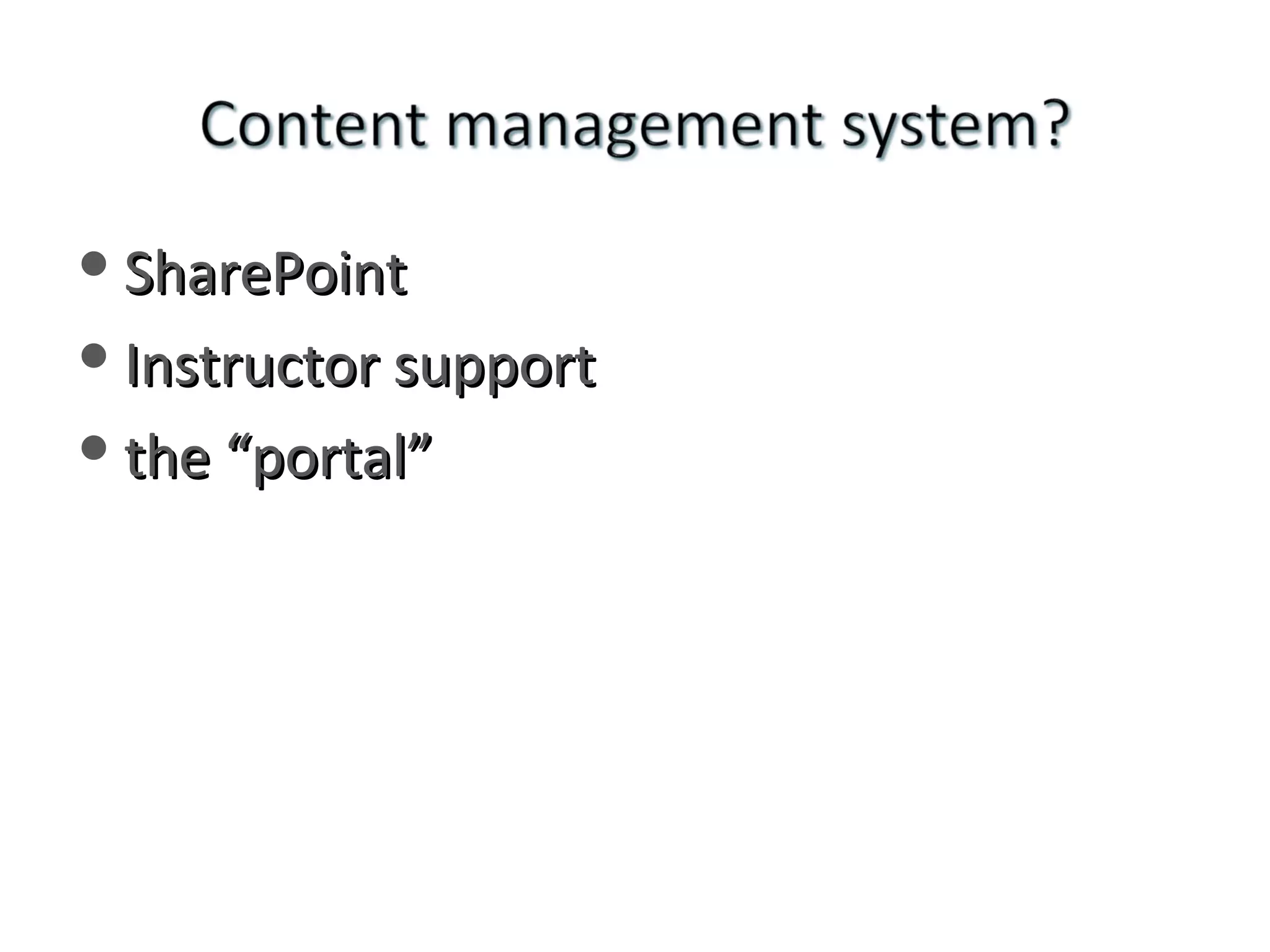 SharePoint Instructor support the “portal” 