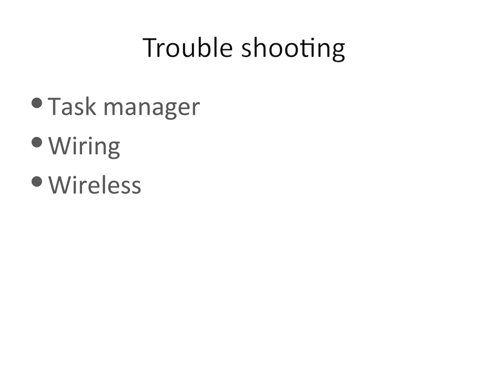 Task manager Wiring Wireless 