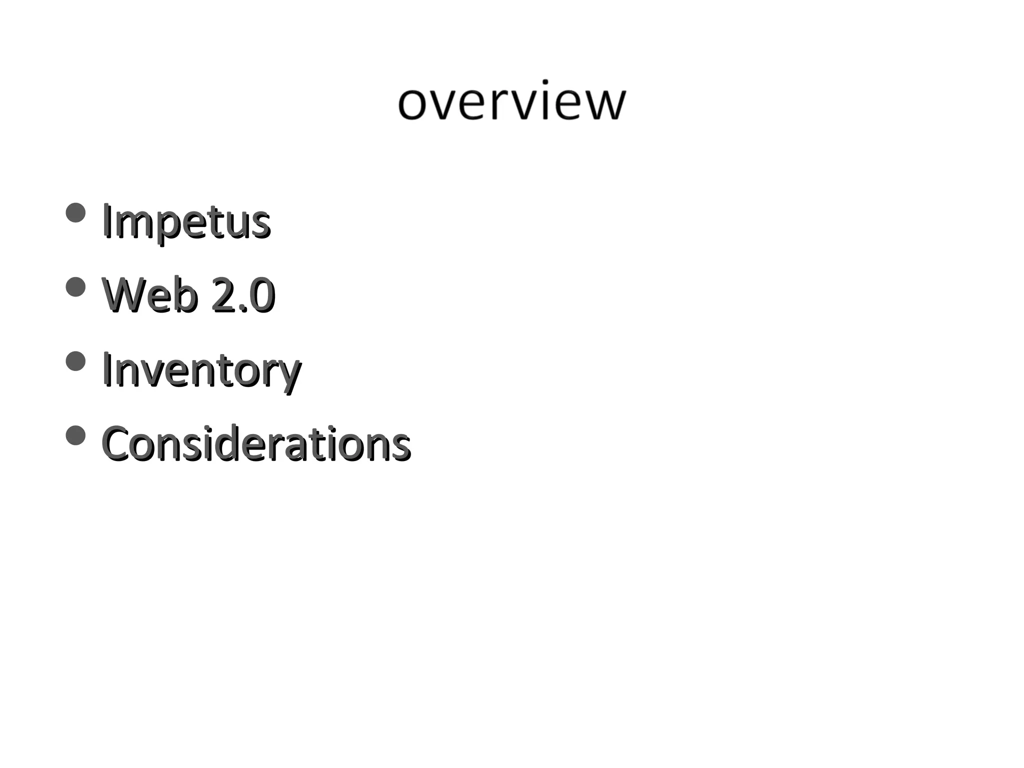 Impetus Web 2.0 Inventory  Considerations 