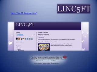 http://linc5ft.blogspot.ca/
 