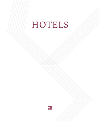 HOTELS 
13 
 