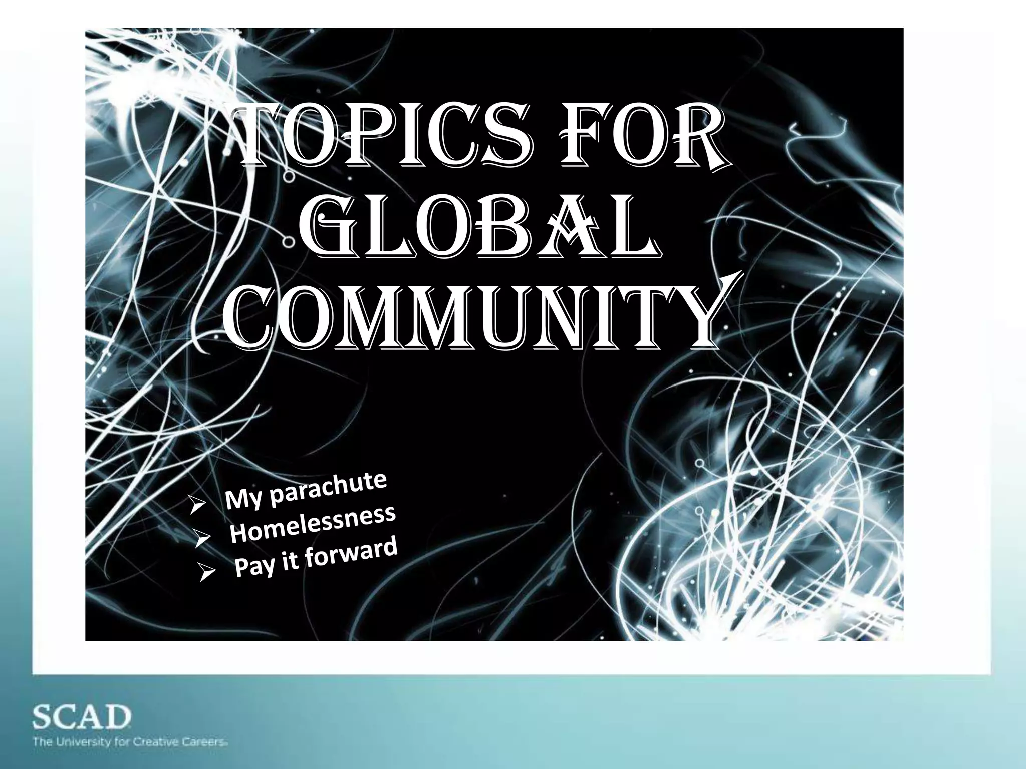 Learning OutcomesNarrate and describe key concepts and processes facing local and global communities. Learn to listen to and understand native and non-native speech in a variety of settings. Take notes in various listening situations. 