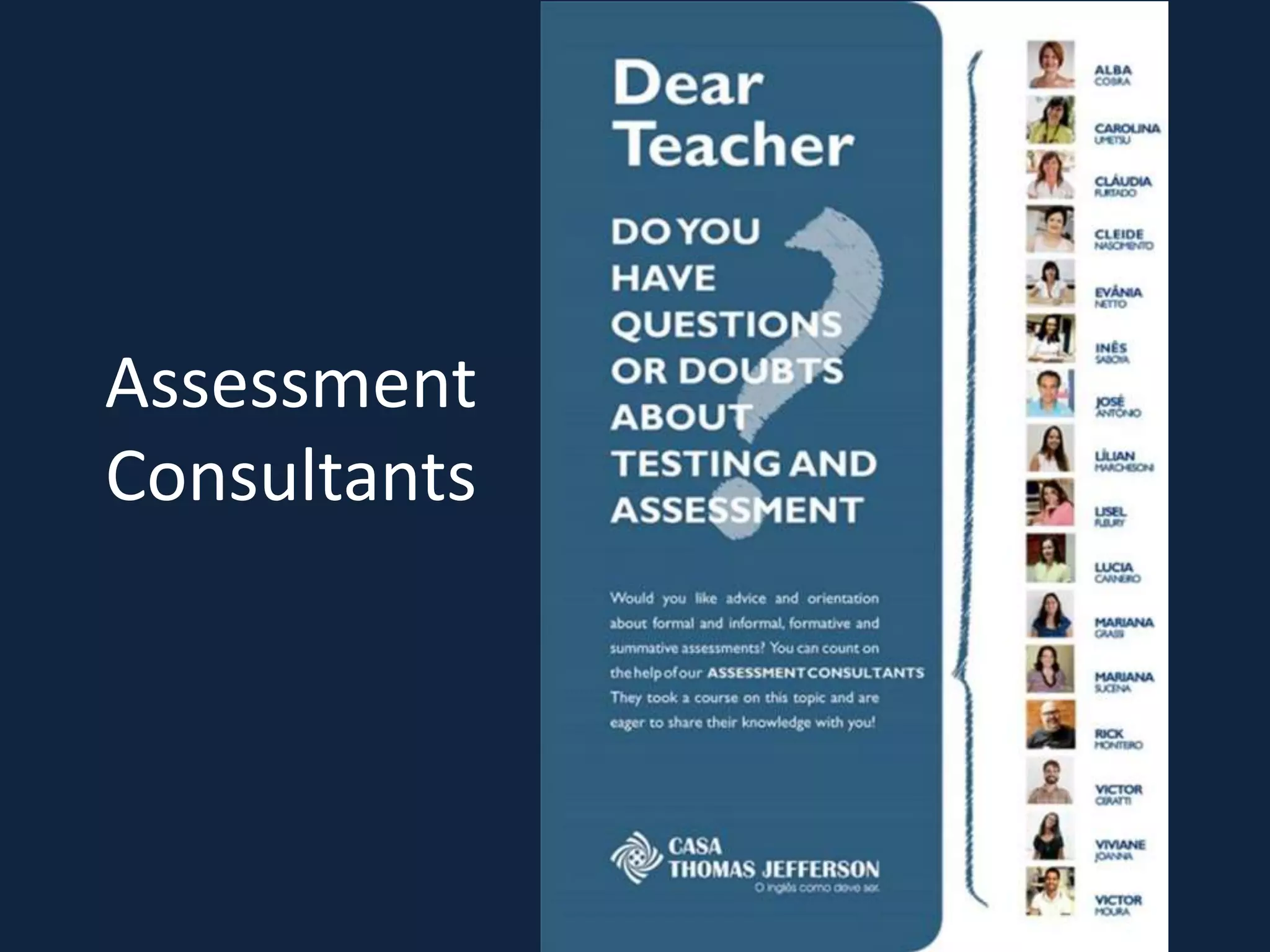 Assessment
Consultants
 
