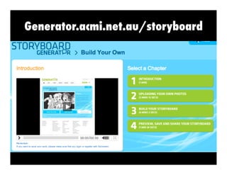 Generator.acmi.net.au/storyboard

 