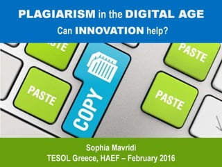 Plagiarism in the Digital Age; Can Innovation help?