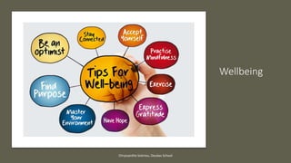 Wellbeing
Chryssanthe Sotiriou, Doukas School
 