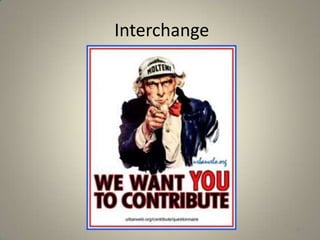 Interchange




              36
 