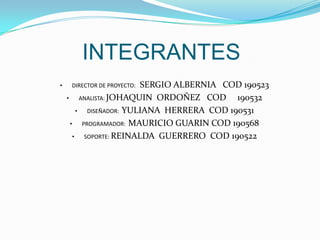 DIRECTOR DE PROYECTO:SERGIO ALBERNIA COD 190523