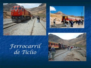 Ferrocarril
de Ticlio
