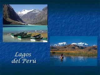 Lagos
del Perú