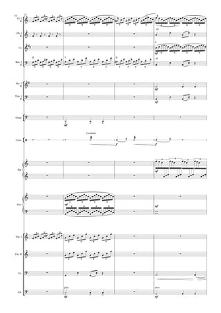 °
¢
°
¢
°
¢
°
¢
°¢
{
{
Fl. I
II
Ob. I
II
Cl.
Bsn. I
II
Hn. I
II
Tbn. I
II
Timp.
Cym.
Hp.
Pno.
Vln. I
Vln. II
Vc.
Cb.
22
mf
mf
mf
mf
fo fo
mf
mf
mf
mf mf
& . . .
. . .
. . .
. . . # . . .
. . .3 3 3 3
6 6 6 6 3 3 3 6 6 6 6 6
& . . . .
∑ ∑
a2
-
&
## ∑ ∑ ∑
I
6 6 6 6
?
II
. . . . . .
. . . I
. . . . . .
. . .
. . . II
. . .
. . .
. . .
. . . a2
. . .
-
3 3 3 3 3 3 3 3 3 3 3 3
&
#
∑ ∑ ∑
? ∑ ∑ ∑ -
? ∑
> > >
∑ ∑
/
Cymbals
& ∑ ∑ ∑
6 6
6 6
œ œ œ œœœ œœœ œœœ
& ∑ ∑ ∑ œœœ œœœ œœœ œœœ
& ∑ ∑ ∑
6 6 6 6
? ∑ ∑
6 6 6 6
& . . .
. . .
. . .
. . . . . .
. .
.
. . .
∑ ∑. .
.3 3 3 3
3 3 3 3
& ∑ . . .
. .
.
. . .
∑ ∑. .
.
3 3 3 3
? ∑ - ∑
? ∑
pizz.
> > >
∑
arco
œ œ œ
œ œ œ#
œ œ œ
œ œ œ œœœœœœœœœœœœœœœœœœœœœœœœ œ
r
œ œ œ
œ œ œ
œ œ œ
œœœ œ# œœ œ
r
œ œ œœœœœœœœœœœœœœœœœœœœœœ
œ
j ‰ œ
j ‰ œ
j ‰ œ
j ‰ œ œ œ œ Œ
œ œ œœœœœœœœœœœœœœœœœœœœœœ
œ œ œ œ œ œ#
œ œ œ œ œ œ œ œ œ
œ œ œ
œ œ œ
œ œ œ
œ# œ œ
œ œ œ
œ œ œ
œ œ œ
œ œ œ œ Œ
˙ œ œ
œ œ œ œ Œ
˙ œ œ
Ó Ó Ó
æææ˙ œ Œ æææ˙ œ Œ Ó
œœœœœœœœœœœœœœœœœœœœœœœœ
œœœœœœœœœœœœœœœœœœœœœœœœ ww
œ œ œ œ œ œ#
œ œ œ œ œ œ œ œ œ
œ œ œ
œ œ œ
œ œ œ
œ œ œ
œ œ œ
œ œ œ
œ œ œ
œ
œ
œ
œ Œ ˙™ œ
˙ œ œ ˙ œ œ
10
 