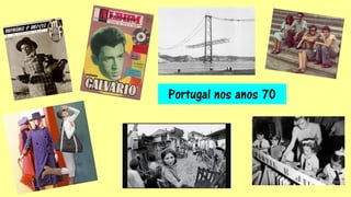 Portugal nos anos 70