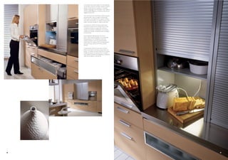 La soluzione plurifunzionale che vede abbinati
     tra loro basi, colonne e armadi, occupa un'intera
     parete. A valorizzarne l'estetica, l'originale
     mobile in appoggio con serrandine: una moderna
     versione della dispensa, contenitore discreto di
     oggetti ed alimenti.

     The multifunctional assembly combining base,
     tall and larder units occupies a whole wall.
     Extra style is provided by the original resting
     unit with roll-up doors: a modern version of the
     larder, discreet storage for objects and food.

     La solution plurifonctionnelle associe bas,
     armoires et colonnes et occupe tout un mur.
     L'original élément en appui avec portes à
     rideaux en valorise l'esthétique: une version
     moderne du buffet, contenant discret d'objets
     et d'aliments.

     Ein kompletter Wandverbau mit Unter-,
     Hoch- und Einbauschränken. Ein originelles
     Aufsatzelement mit Rolladenfronten als
     moderne Version eines Vorratsschrankes
     bietet Platz für Lebensmittel und Kleingeräte
     und setzt einen optisch wirklich schönen
     Akzent.

     La propuesta multifuncional que combina
     bases, columnas y armarios ocupa toda una
     pared. Su estética es valorizada por el original
     mueble de apoyo con puertas de corredera:
     una moderna versión de la despensa, contenedor
     discreto de objetos y alimentos.




68                                                       69
 