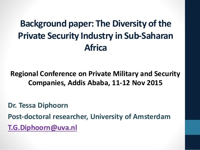 The Diversity Of The Private Security Industry In Sub Saharan Africa The Diversity Of The Private Security Industry In Sub Saharan Africa
