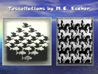 Tessellations by M.C. Escher 