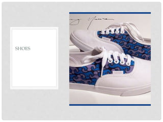 SHOES
 