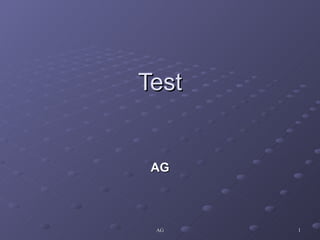 Test AG 