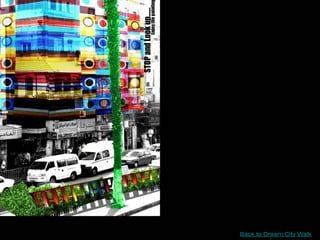 Back to Dream City Walk
 