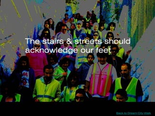 Back to Dream City Walk
 