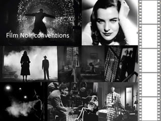 Film Noir conventions  