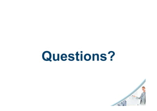 Questions?
 