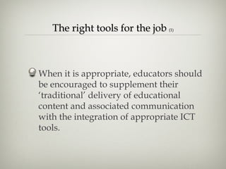 The right tools for the job  (1) ,[object Object]
