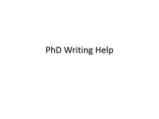PhD Writing Help
 