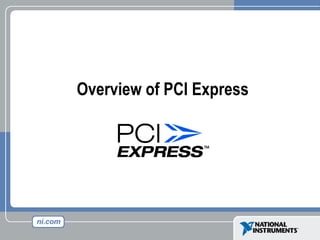 Overview of PCI Express 