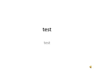 test
test
 