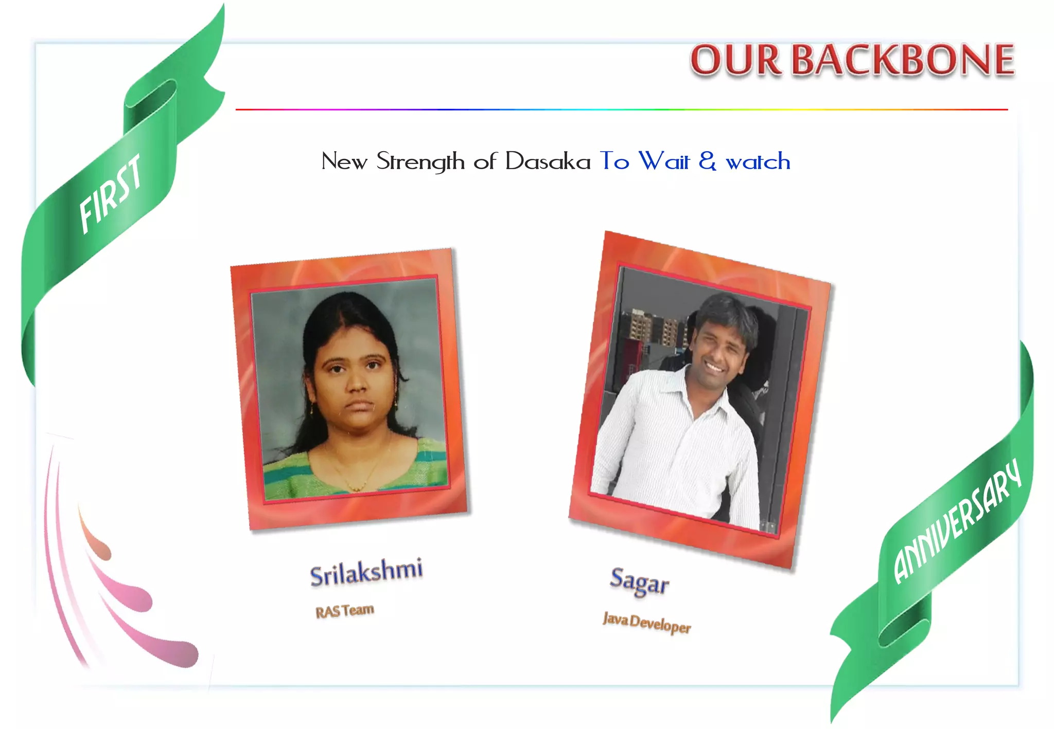 New Strength of Dasaka To Wait & watch
 