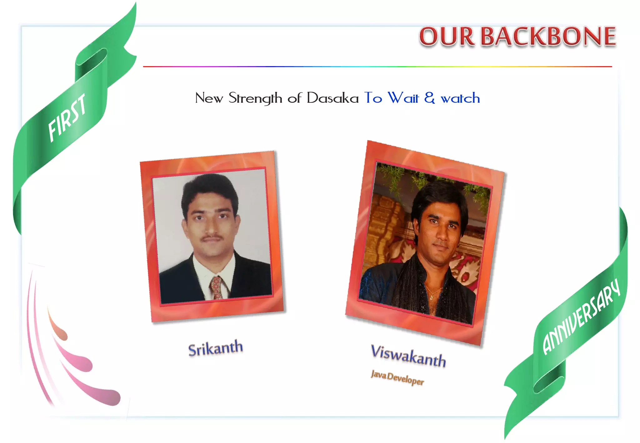 New Strength of Dasaka To Wait & watch
 