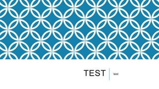 TEST test
 