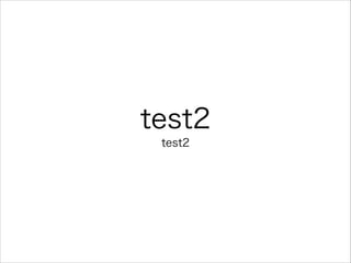 test2
test2

 