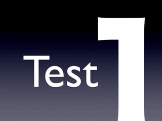 Test
1
 