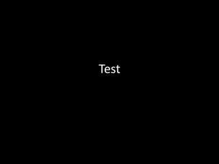 Test
 