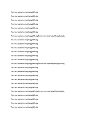 Testtest testte tetetagkfagfgdlkfasdg
Testtest testte tetetagkfagfgdlkfasdg
Testtest testte tetetagkfagfgdlkfasdg
Testtest testte tetetagkfagfgdlkfasdg
Testtest testte tetetagkfagfgdlkfasdg
Testtest testte tetetagkfagfgdlkfasdg
Testtest testte tetetagkfagfgdlkfasdgTesttesttestte tetetagkfagfgdlkfasdg
Testtest testte tetetagkfagfgdlkfasdg
Testtest testte tetetagkfagfgdlkfasdg
Testtest testte tetetagkfagfgdlkfasdg
Testtest testte tetetagkfagfgdlkfasdg
Testtest testte tetetagkfagfgdlkfasdg
Testtest testte tetetagkfagfgdlkfasdg
Testtest testte tetetagkfagfgdlkfasdgTesttesttestte tetetagkfagfgdlkfasdg
Testtest testte tetetagkfagfgdlkfasdg
Testtest testte tetetagkfagfgdlkfasdg
Testtest testte tetetagkfagfgdlkfasdg
Testtest testte tetetagkfagfgdlkfasdg
Testtest tes tte tetetagkfagfgdlkfasdg
Testtest testte tetetagkfagfgdlkfasdg
Testtest testte tetetagkfagfgdlkfasdgTesttesttestte tetetagkfagfgdlkfasdg
Testtest testte tetetagkfagfgdlkfasdg
Testtest testte tetetagkfagfgdlkfasdg
Testtest testte tetetagkfagfgdlkfasdg
Testtest testte tetetagkfagfgdlkfasdg
 